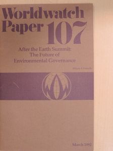 Hilary F. French - After the Earth Summit: The Future of Environmental Governance [antikvár]