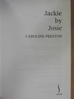 Caroline Preston - Jackie by Josie [antikvár]