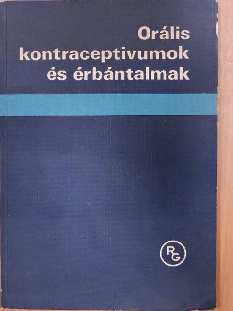 Dr. Bodosi Mihály - Orális kontraceptivumok és érbántalmak [antikvár]