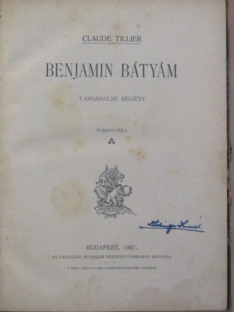 Claude Tillier - Benjamin bátyám [antikvár]
