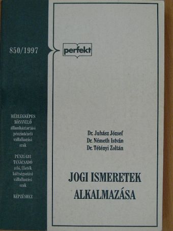 Dr. Juhász József - Jogi ismeretek alkalmazása  [antikvár]