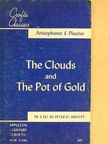 Aristophanes - The Clouds and The Pot of Gold [antikvár]