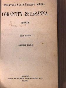 Szentmihályiné Szabó Mária - Lorántfy Zsuzsánna I-II. [antikvár]