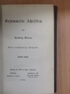 Ludwig Börne - Gesammelte Schriften von Ludwig Börne II. (gótbetűs) [antikvár]