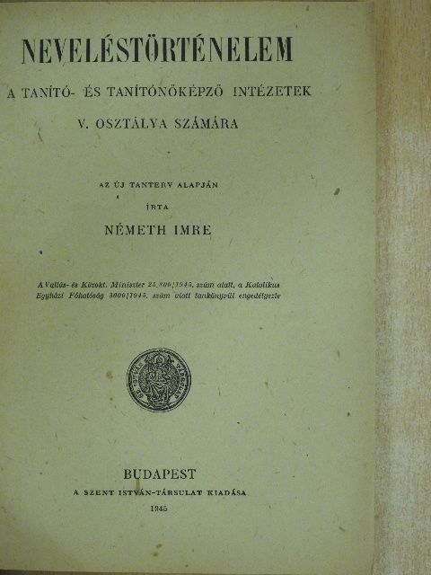 Németh Imre - Neveléstörténelem [antikvár]