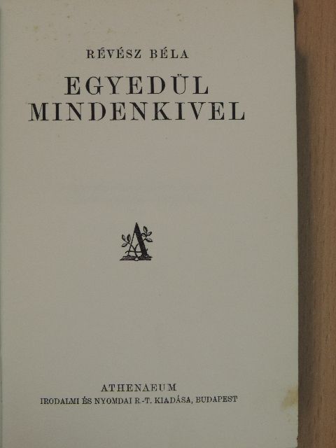 Révész Béla - Egyedül mindenkivel [antikvár]