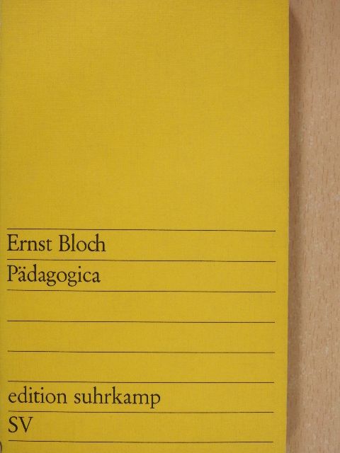 Ernst Bloch - Pädagogica [antikvár]