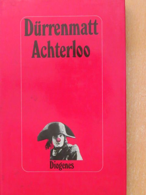 Friedrich Dürrenmatt - Achterloo [antikvár]
