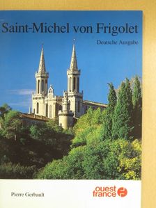Pierre Gerbault - Saint-Michel von Frigolet [antikvár]