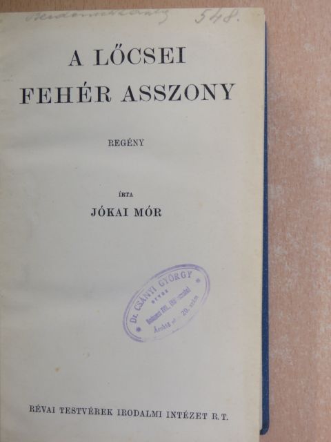 Jókai Mór - A lőcsei fehér asszony I-II. [antikvár]