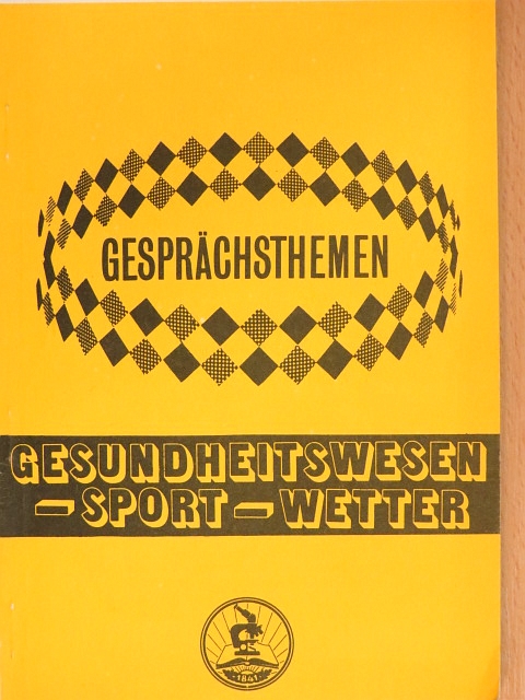 Gesundheitswesen - sport - wetter [antikvár]