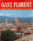 Paolo Mazzoni, Claudio Pescio - Ganz Florenz [antikvár]