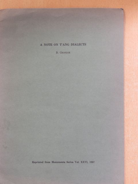 B. Csongor - A Note on T'Ang Dialects [antikvár]