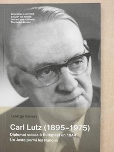 Vámos György - Carl Lutz (1895-1975) [antikvár]