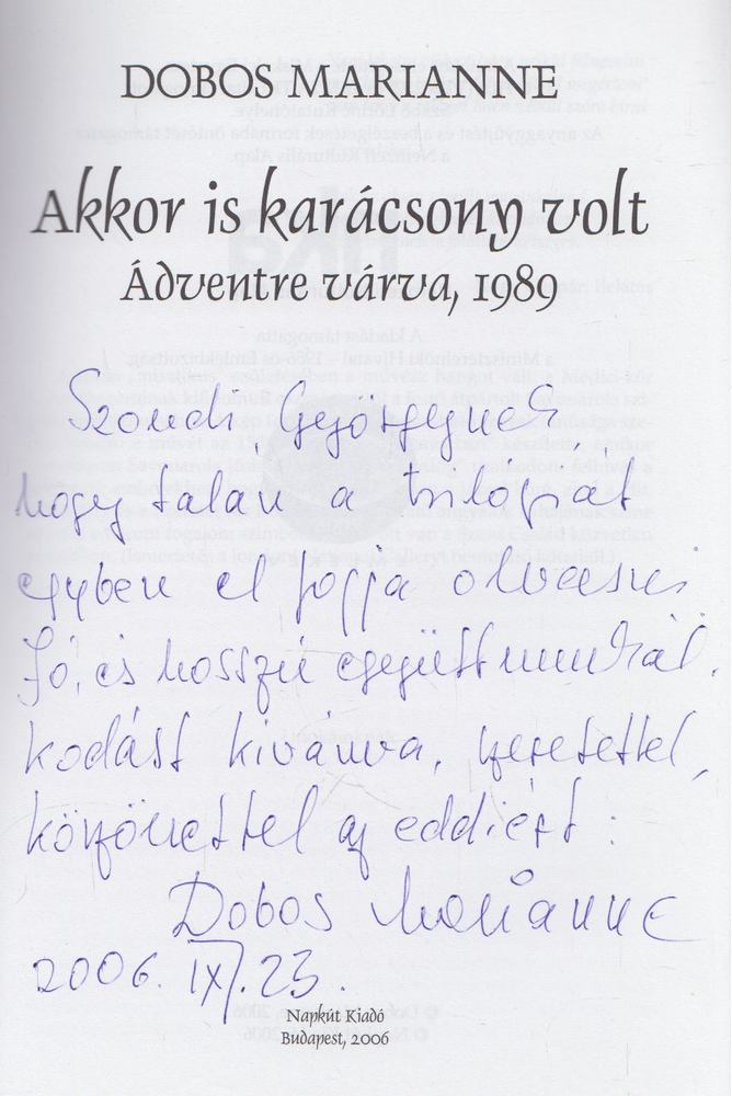 Dobos Marianne - Akkor is karácsony volt (dedikált) [antikvár]