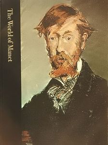 Pierre Schneider - The World of Manet 1832-1883 [antikvár]