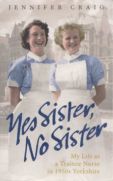 Jennifer Craig - Yes Sister, No Sister [antikvár]