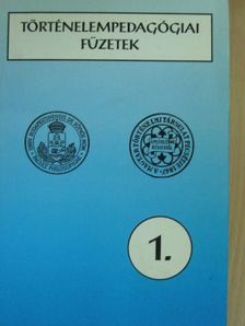 Bánki István - Történelempedagógiai füzetek 1. [antikvár]