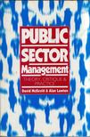 David McKevitt, Alan Lawton - Public Sector Management: Theory, Critique and Practice [antikvár]