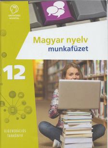 Magyar nyelv munkafüzet 12. [antikvár]
