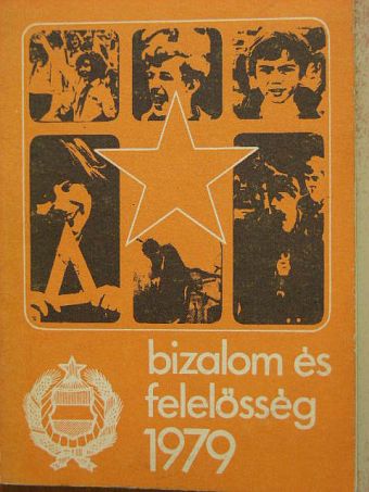 Kiss F. László - Bizalom és felelősség 1979 [antikvár]