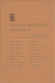 Ralph H. Turner - Annual Review of Sociology Volume 8. 1982. [antikvár]