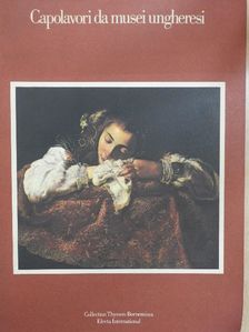 Capolavori da musei ungheresi [antikvár]