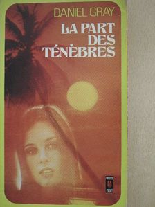 Daniel Gray - La part des ténebres [antikvár]