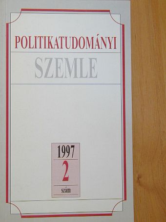 Frivaldszky János - Politikatudományi Szemle 1997/2. [antikvár]