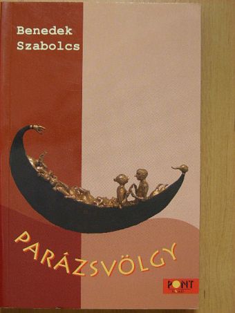 Benedek Szabolcs - Parázsvölgy [antikvár]