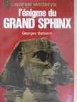Georges Barbarin - L'énigme du Grand Sphinx [antikvár]