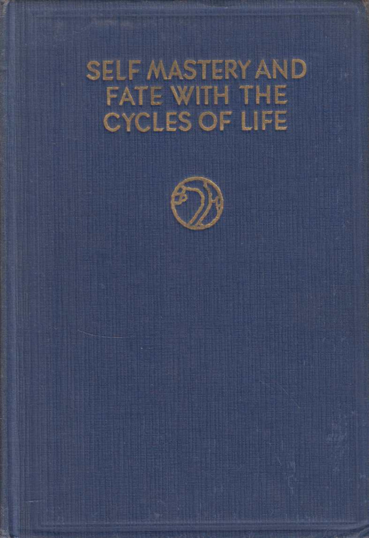 H. Spencer Lewis - Self Mastery and Fate with the Cycles of Life [antikvár]
