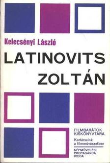 Kelecsényi László - Latinovits Zoltán [antikvár]