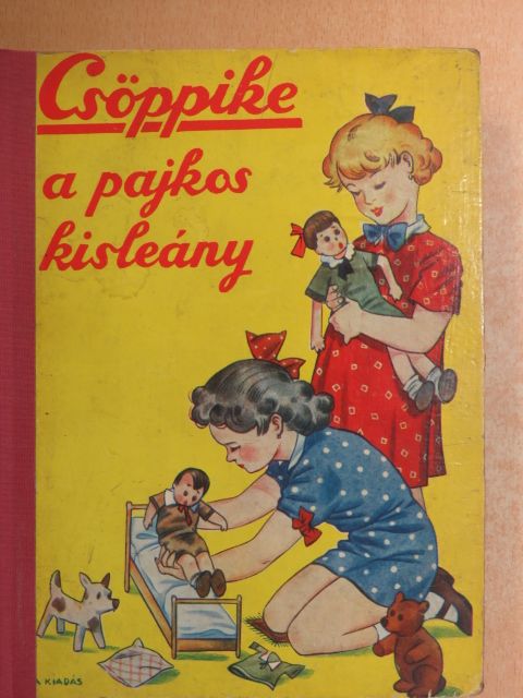 Clara Nast - Csöppike a pajkos kisleány [antikvár]