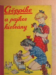 Clara Nast - Csöppike a pajkos kisleány [antikvár]