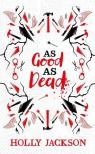 Holly Jackson - As Good As Dead (Collector's Edition)