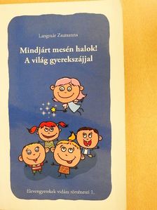 Langmár Zsuzsanna - Mindjárt mesén halok!-A világ gyerekszájjal [antikvár]