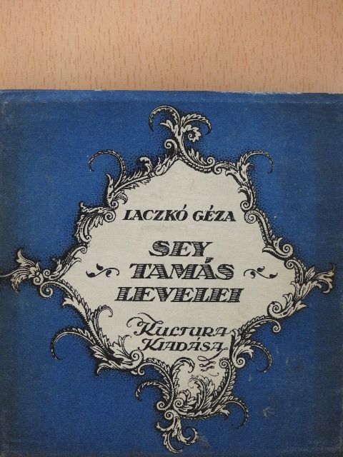 Laczkó Géza - Sey Tamás levelei [antikvár]
