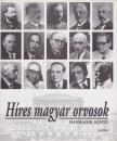 Dr. Kapronczay Károly (szerk.), Prof. dr. Vizi E. Szilveszter (szerk.) - Híres magyar orvosok 3. [antikvár]