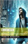 Frank M. Wanderer - Ébredések [eKönyv: epub, mobi]