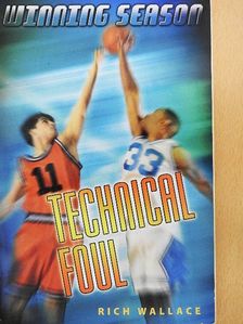 Rich Wallace - Technical Foul [antikvár]