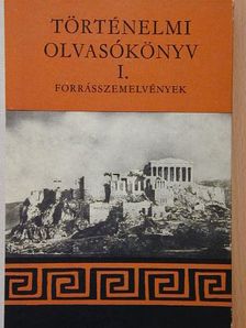 Filla István - Történelmi olvasókönyv I. [antikvár]