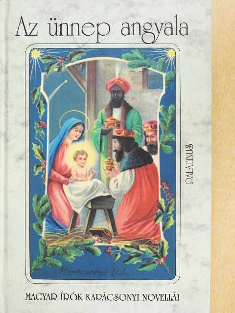 Babits Mihály - Az ünnep angyala [antikvár]
