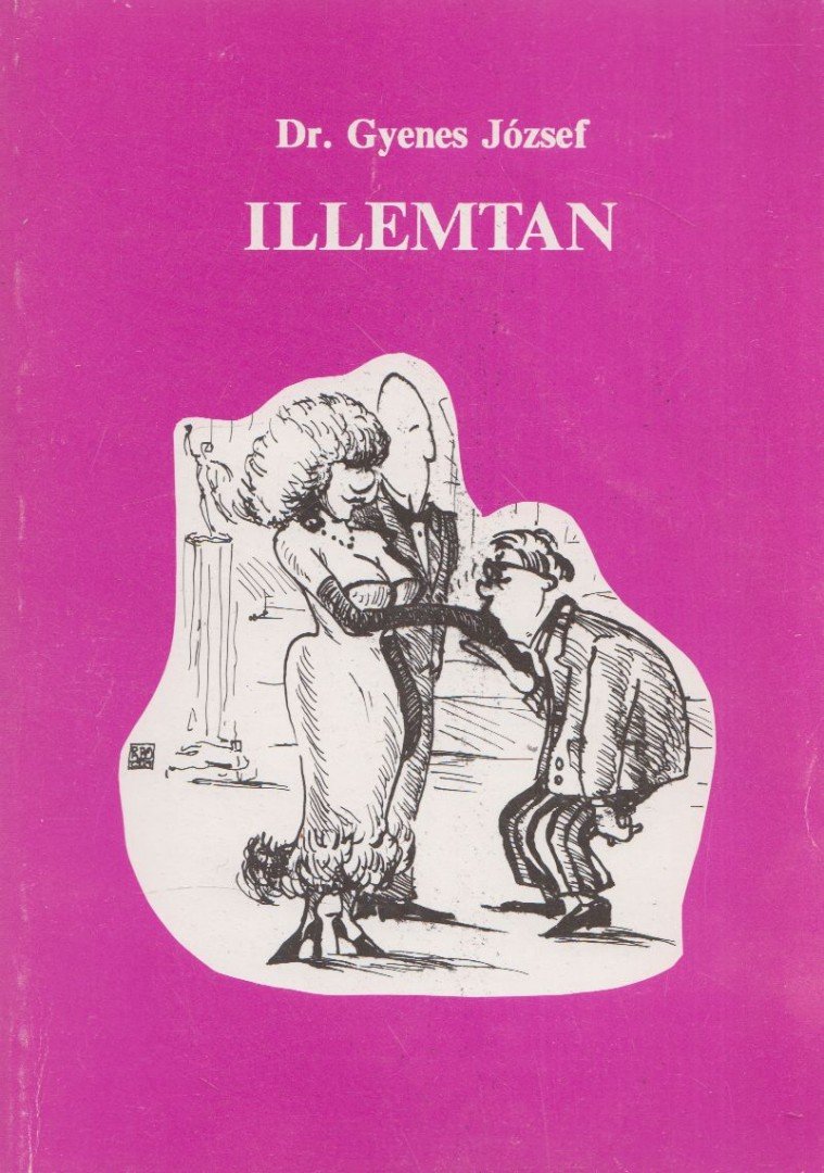 Gyenes József - Illemtan [antikvár]