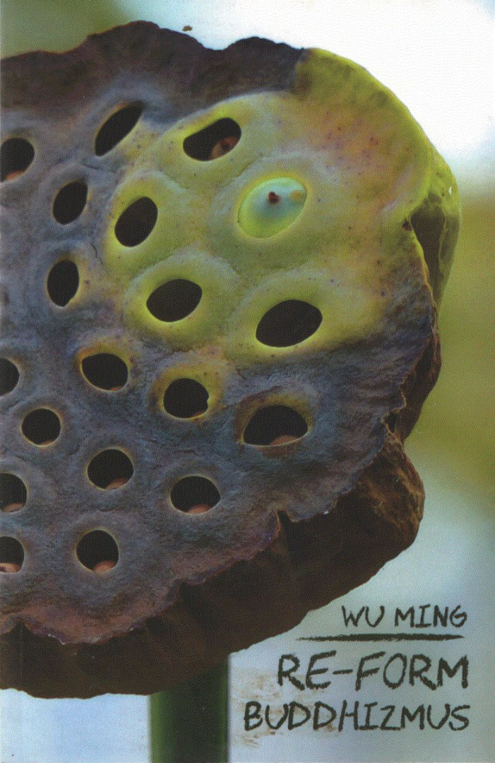 Wu Ming - RE-FORM Buddhizmus [antikvár]