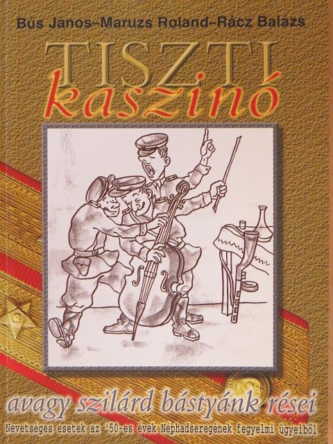 Bús János - Tiszti kaszinó [antikvár]