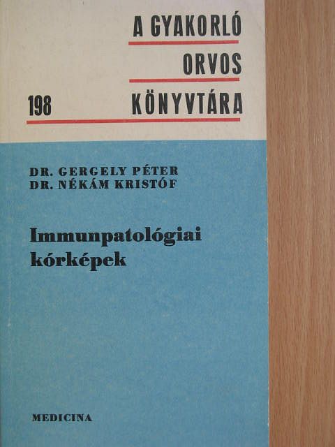 Dr. Gergely Péter - Immunpatológiai kórképek [antikvár]