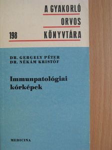 Dr. Gergely Péter - Immunpatológiai kórképek [antikvár]
