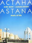 Astana - Music of life [antikvár]
