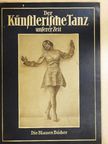 Hermann Aubel - Der künstlerische Tanz unserer Zeit  [antikvár]